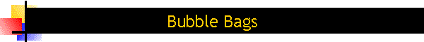 Bubble Bags